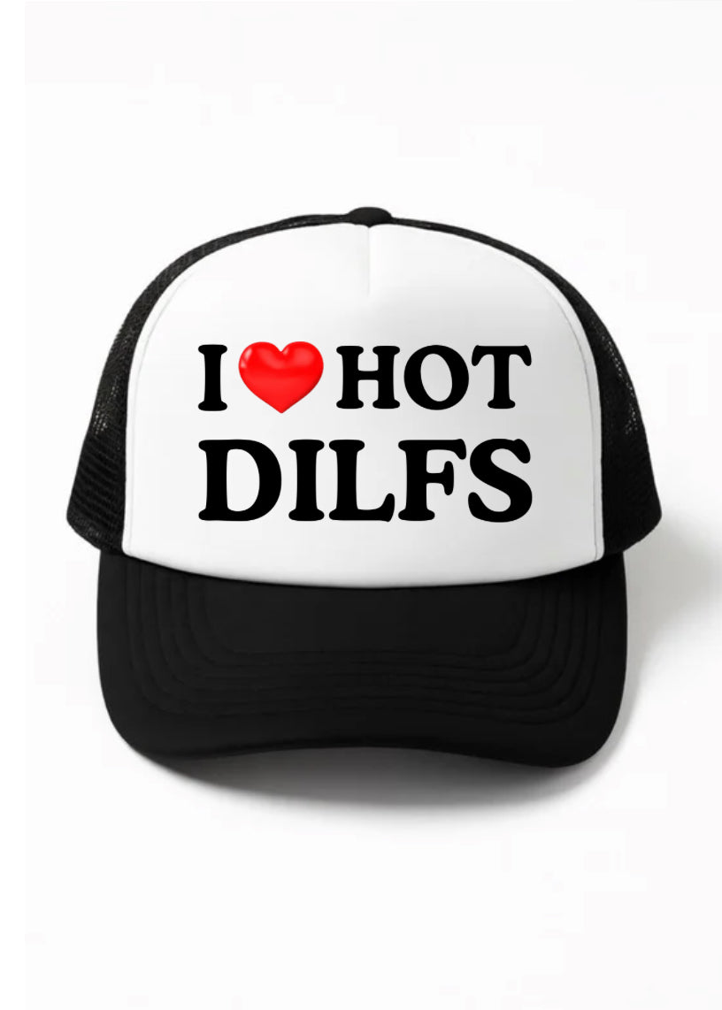 I Love Hot DILFS Trucker Hat