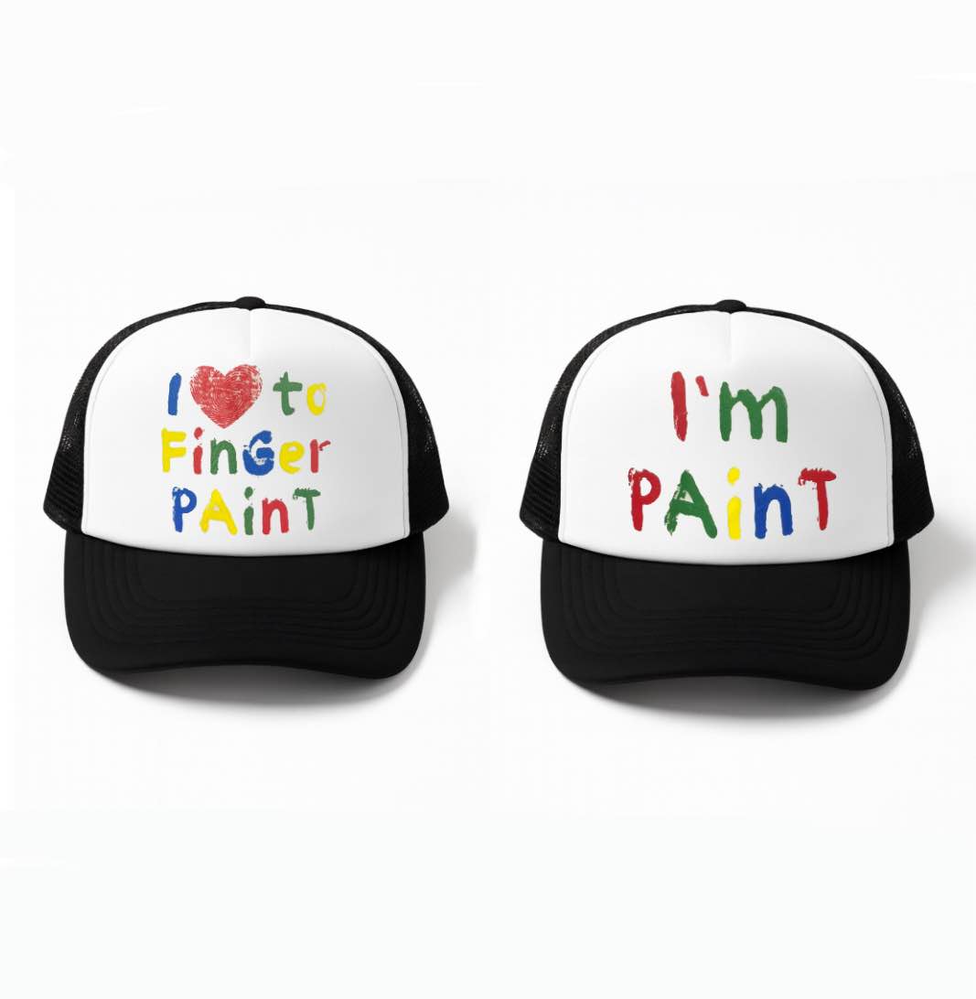 I Love to Finger Paint, I'm Paint Trucker Hats